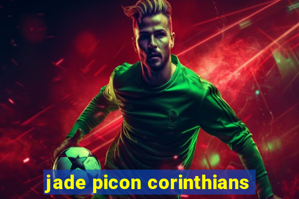 jade picon corinthians